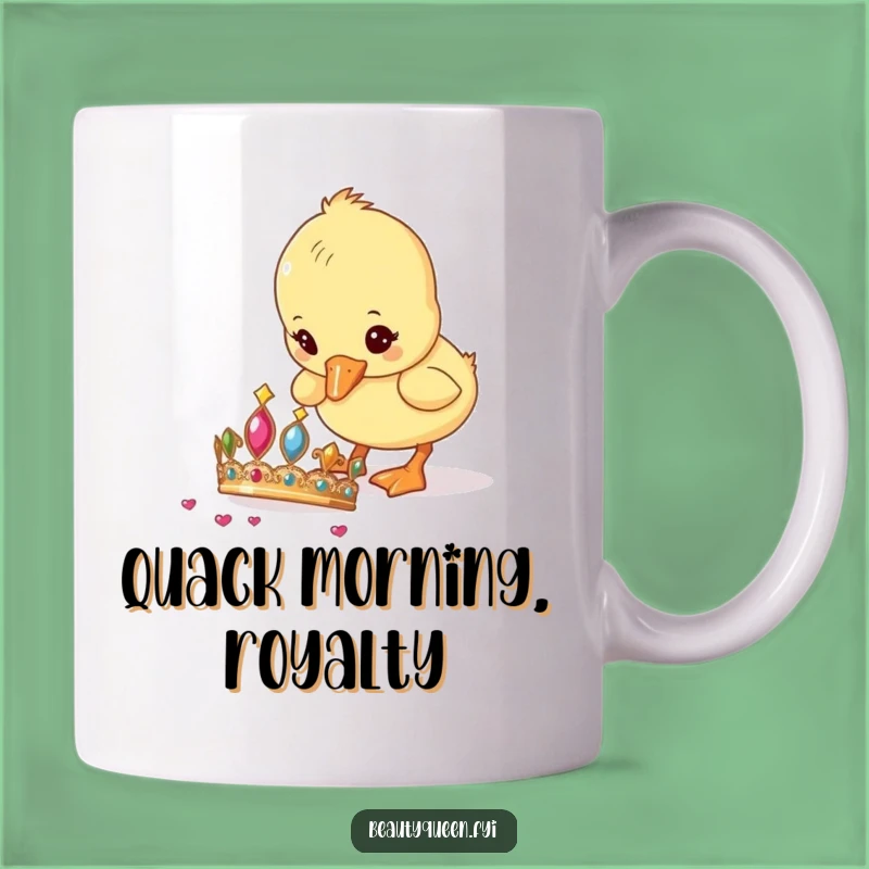 Funny Duckling Mug: Curious Pecker of Tiaras, Hilarious Baby Animal Gift!