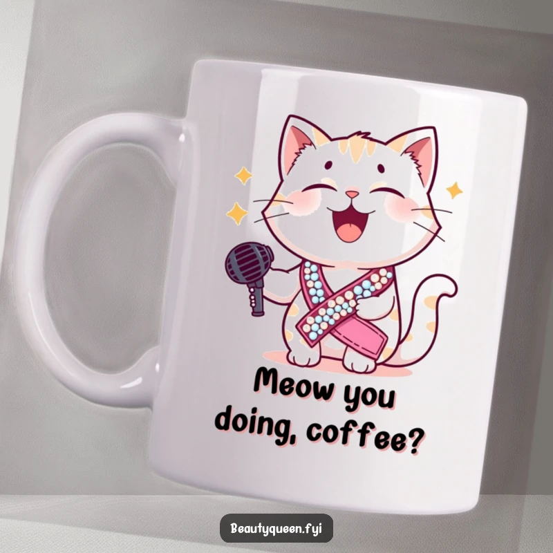 Funny cat mug featuring a giggling feline in a sequined sash, holding a microphone, ready to belt out hilarious tunes with star power.
