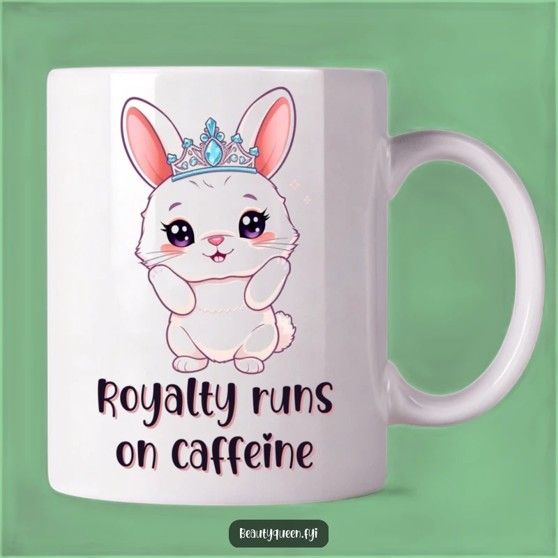 Funny Bunny Tiara Mug: Proud & Sparkly Queen Rabbit Funny Gift