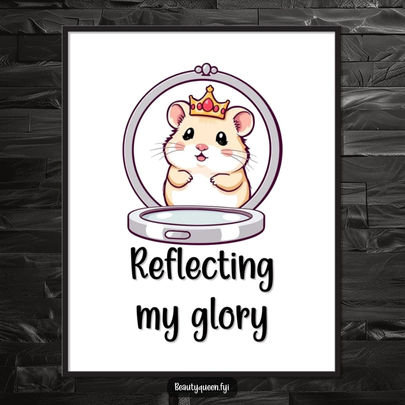 Funny digital art print of a cute hamster queen with a petite crown, peeking from behind a large compact mirror, exuding royal charm.
