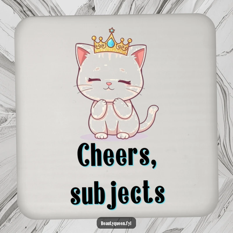 Funny coaster depicting a kawaii cat wearing a glittering crown and attempting a curtsy.