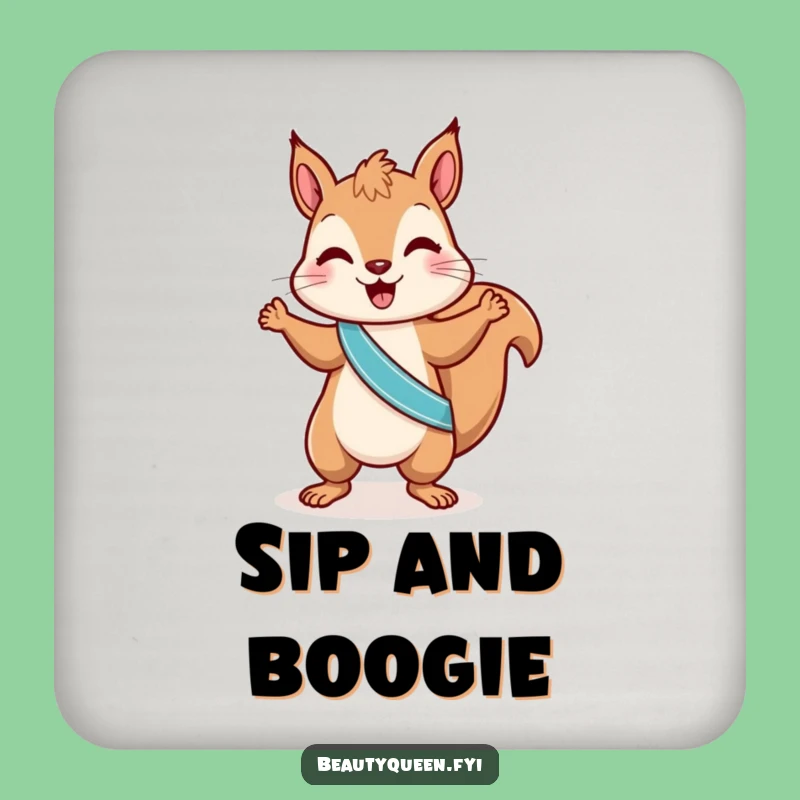 Funny Squirrel Dance Coaster: Protect Surfaces with Nutty Charm Funny Gift