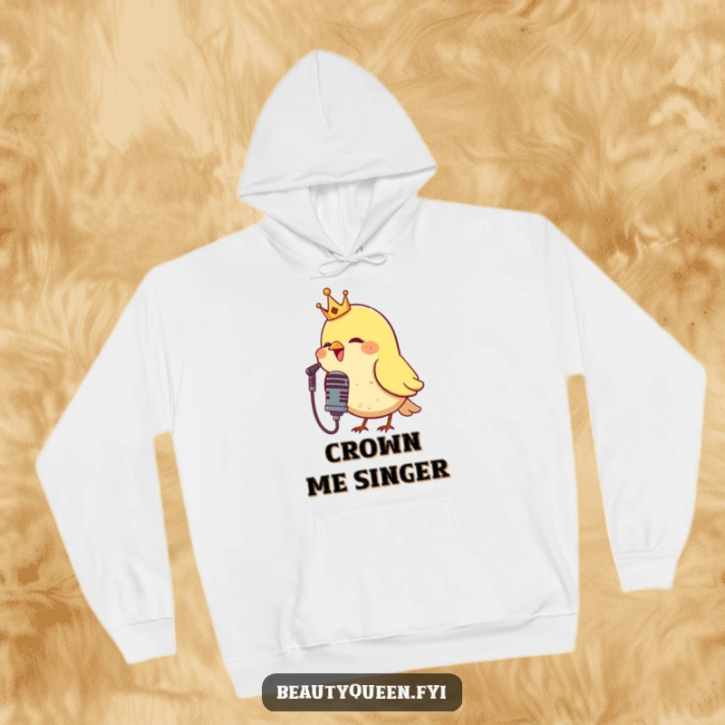 Funny hoodie depicting a crowned bird singing with passion into a microphone, perfect for staying warm while channeling your inner pop star.