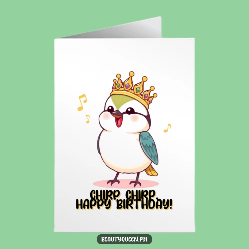 Free Printable Birthday Card: Charming Chickadee's Royal Song - Downloadable Gift