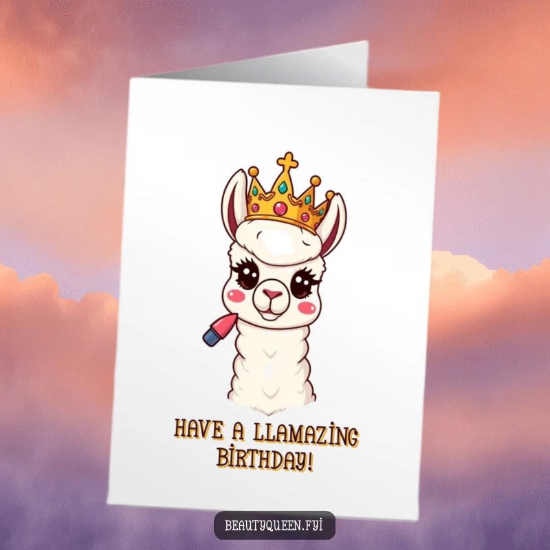 Funny Free Printable Birthday Card: Playful Llama queen with tilted crown and bright lipstick, striking a silly pose.