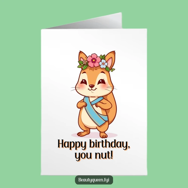 Free Printable Birthday Card: Squirrel Strut Flower Crown Sash - Funny Gift
