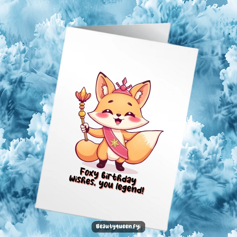 Funny Free Printable Birthday Card: Giggling fox in sash, holding scepter, striking a triumphant pose, ready to celebrate.