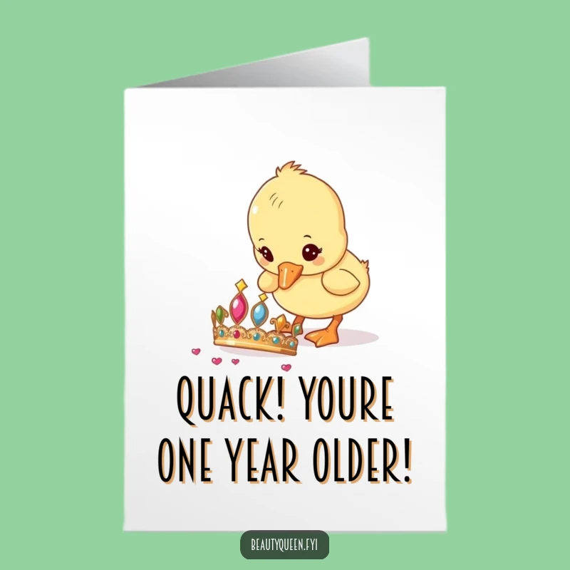 Free Printable Funny Birthday Card: Curious Duckling Tiara Peck Downloadable Gift