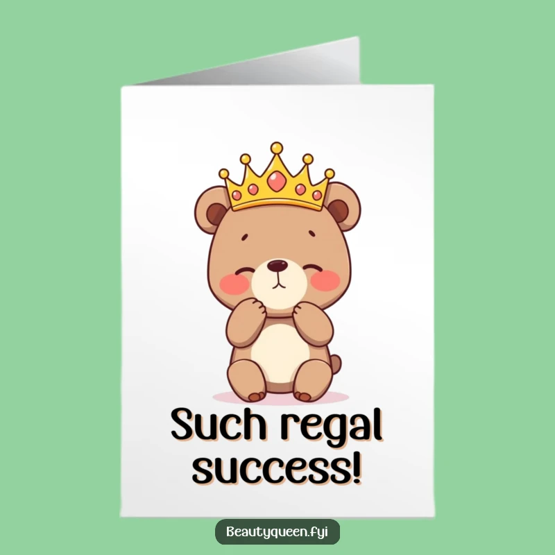 Free Printable Congrats Card: Bear Cub's Royal Congrats, Downloadable Elegant Gesture