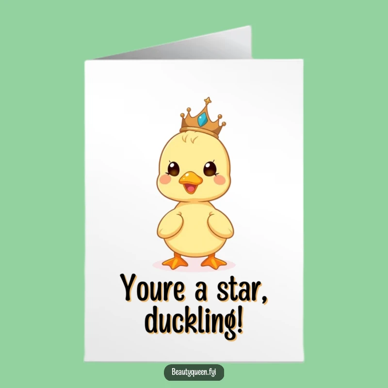 Free Printable Congrats Card: Funny Duckling Tiara Winner Downloadable