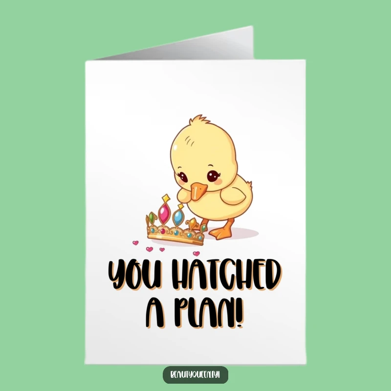 Free Printable Congratulations Card: Duckling Tiara Pecking Downloadable Celebration