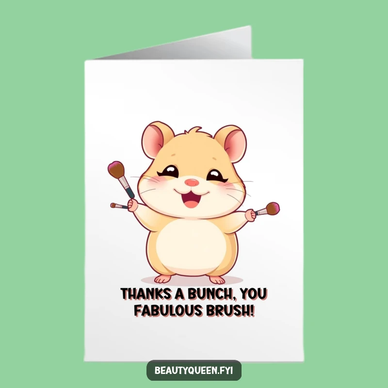 Free Printable Thank You Card: Hamster Makeup Juggler Funny Appreciation Downloadable Gift