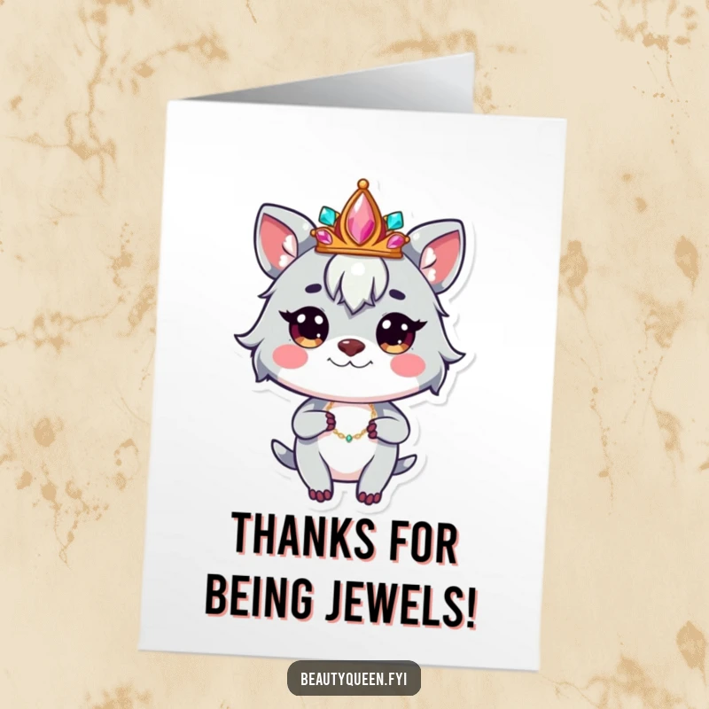 Funny Free Printable Thank You Card shows a whimsical animal character, jeweled crown, confident pose, conveying thanks with a touch of regal humor.