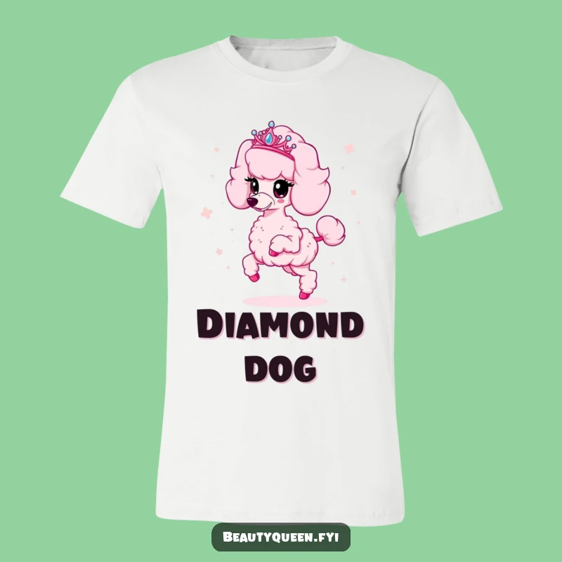 Funny Poodle T-Shirt: Sparkly Tiara Dog Tee for Glam Lovers