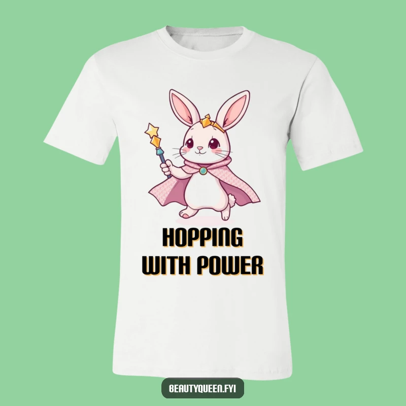 Funny Bunny T-Shirt - Magical Hero, Scepter Power, Gift!