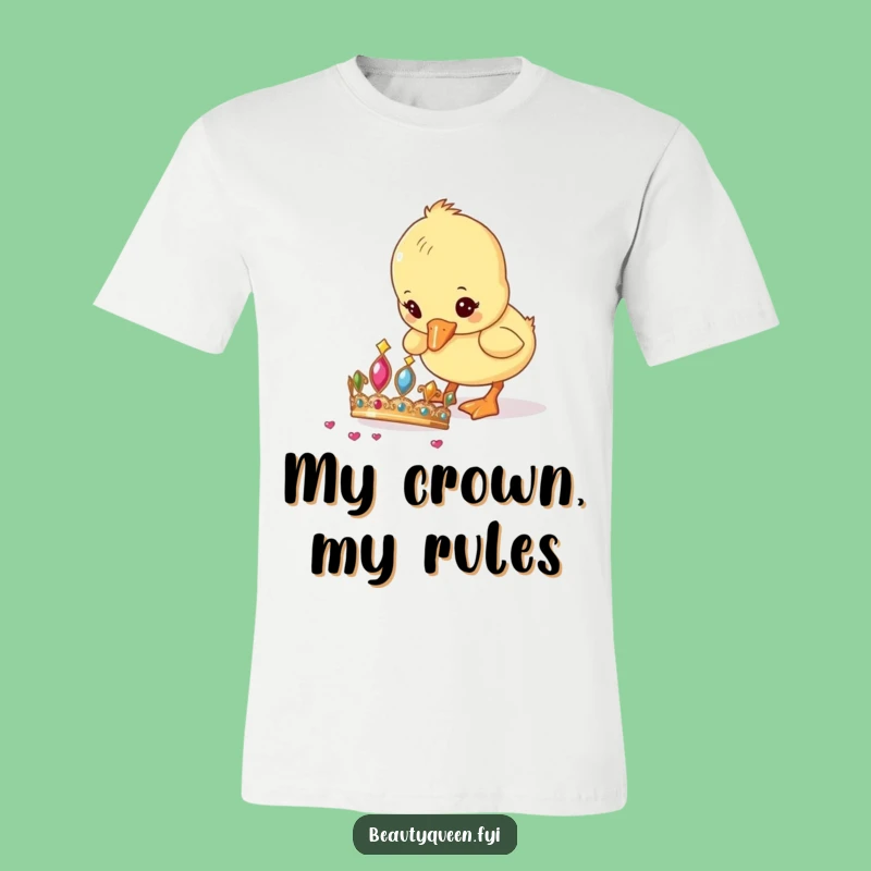 Funny Duckling T-Shirt: Tiara Pecker Edition, Adorable & Funny Gift!